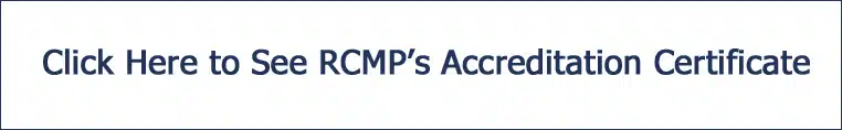 RCMP's Accreditation